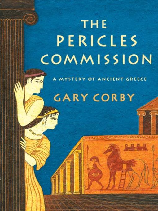 Title details for The Pericles Commission by Gary Corby - Available